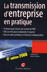 Gilles Lecointre - La transmission d'entreprise en pratique.