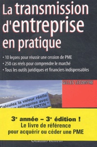 Gilles Lecointre - La transmission d'entreprise en pratique.