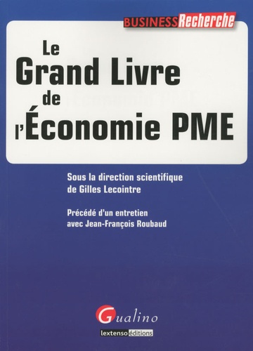 Gilles Lecointre - Le Grand Livre de l'Economie PME.