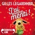 Gilles Legardinier - J'ai encore menti !.