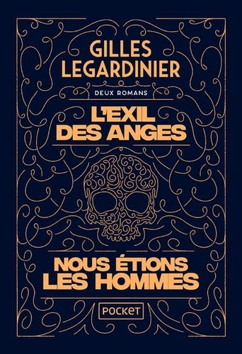 Gilles Legardinier - L'Exil des anges - Suivi de Nous étions les hommes.