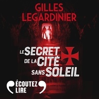 Gilles Legardinier - Le secret de la cité sans soleil.