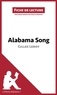 Gilles Leroy - Alabama song - Résumé complet et analyse détaillée de l'oeuvre.