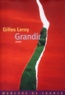 Gilles Leroy - Grandir.