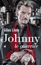 Gilles Lhote - Johnny, le guerrier.