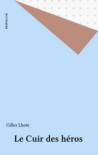Le Cuir des Héros