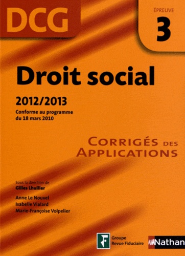 Gilles Lhuilier - Droit social DCG épreuve 3 - Corrigés des applications.