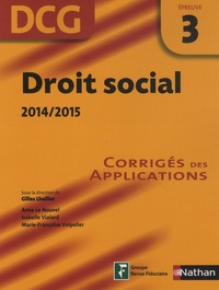 Gilles Lhuilier et Anne Le Nouvel - Droit social DCG épreuve 3 - Corrigés des applications.