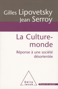 La culture-monde - Réponse à une société désorientée.pdf