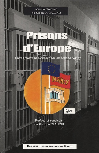 Gilles Lucazeau - Prisons d'Europe - 6e journées européennes du droit de Nancy.