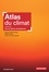 Atlas du climat. Face au défi du réchauffement 3e édition