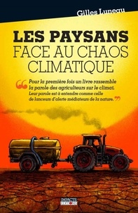 Gilles Luneau - Les paysans face au chaos climatique.
