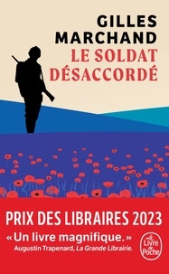 Téléchargez des livres pour allumer le feu Le soldat désaccordé (French Edition) par Gilles Marchand