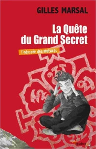 La quête du grand secret