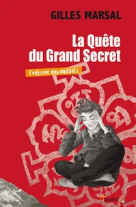 La quête du grand secret