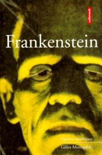 Gilles Menegaldo - Frankenstein.