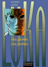 Vies gâchées vies perdues