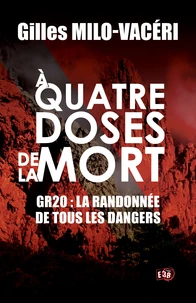 A quatre doses de la mort