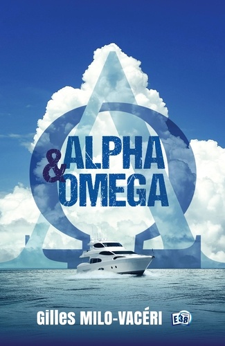 Alpha & Oméga 1e édition