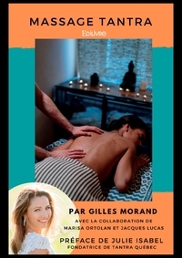 Gilles Morand - Massage tantra.