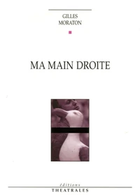 Ma main droite (La vengeance du Goéland)