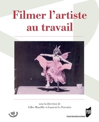 Gilles Mouëllic et Laurent Le Forestier - Filmer l'artiste au travail.