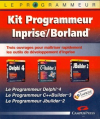 Gilles Moujeard et Kent Reisdorph - Kit Programmeur Inprise / Borland Coffret 3 Volumes : Jbuilder 2.0. C++Builder 3.0. Delphi 4.