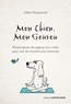 Gilles Moutounet - Mon chien, mon gourou.