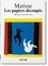 Henri Matisse - Papiers découpés. Dessiner avec des ciseaux