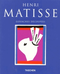 Gilles Néret - Henri Matisse. - Gouaches découpées.