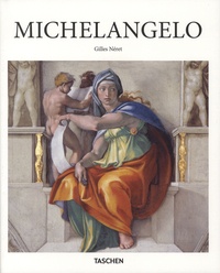 Gilles Néret - Michelangelo, 1475-1564 - Universal Genius of the Renaissance.