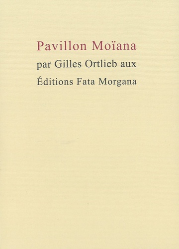Gilles Ortlieb - Pavillon Moïana.