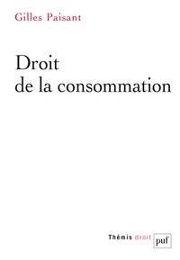 Gilles Paisant - Droit de la consommation.