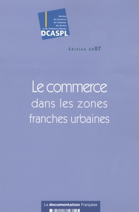 Gilles Pannetier - Le commerce dans les zones franches urbaines.
