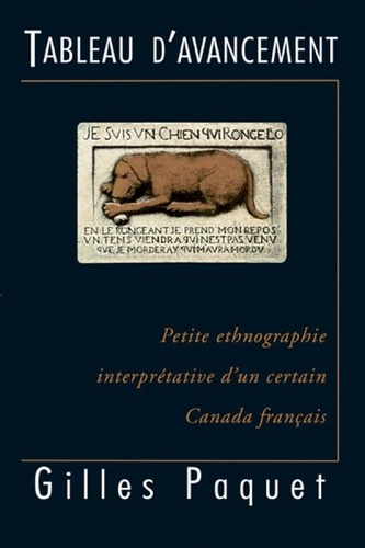 Gilles Paquet - Tableau d'avancement - Petite ethnographie interprétative d'un certain Canada français.