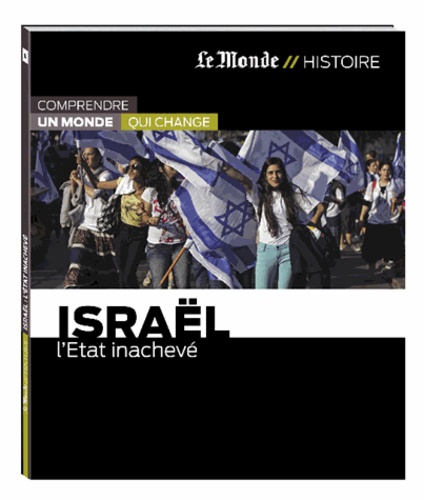 Gilles Paris - Israël - L'Etat inachevé.