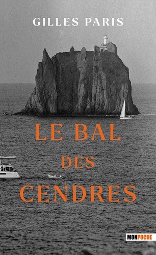 Gilles Paris - Le bal des cendres.