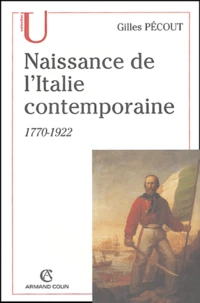 Naissance de l'Italie contemporaine