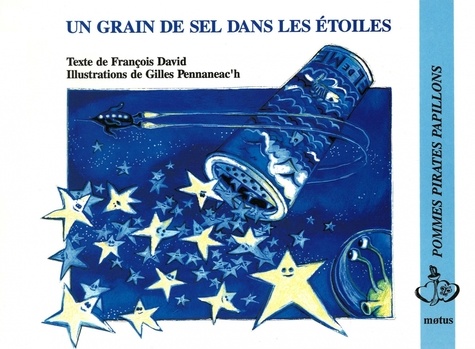 Gilles Pennaneac'h et François David - Un Grain De Sel Dans Les Etoiles.