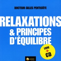 Gilles Pentecôte - Relaxations et équilibre. 1 CD audio