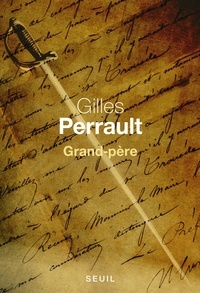 Gilles Perrault - Grand-père.