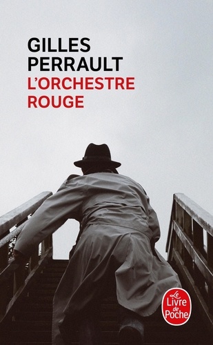 Gilles Perrault - L'Orchestre rouge.