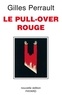 Gilles Perrault - Le Pull-over rouge.
