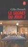 Gilles Perrault - Le secret du jour J.