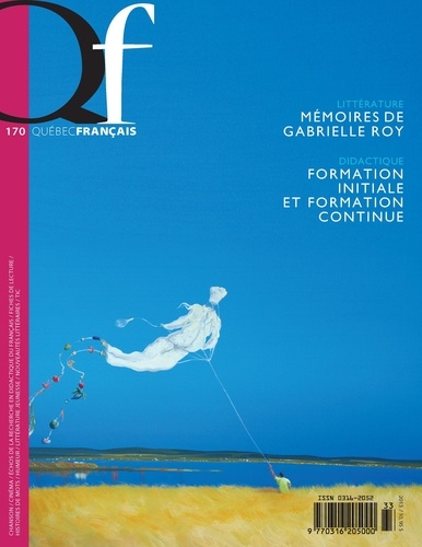 Gilles Perron et David Rancourt - Québec français. No. 170,  2013 - Mémoires de Gabrielle Roy Formation initiale et formation continue.