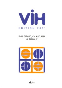 Gilles Pialoux et Pierre-Marie Girard - VIH - Edition 2001.