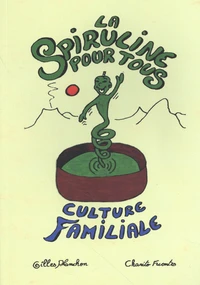 La spiruline pour tous