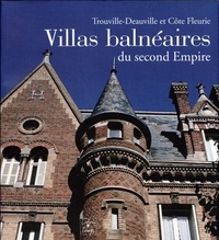 Gilles Plum - Villas balnéaires du Second Empire.