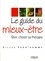 Le guide du mieux-être. Bien choisir sa thérapie