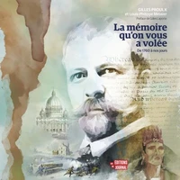 La memoire qu'on vous a volee. de 1760 a nos jours